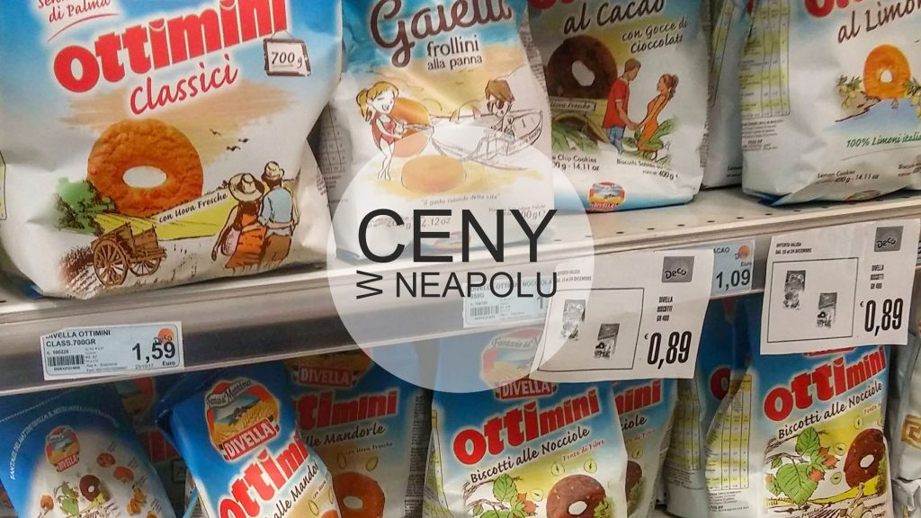 ceny spożywcze w Neapolu | WakacjeWlochy.lh.pl | Wakacje we Włoszech