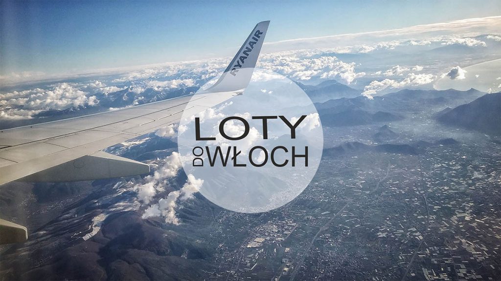 Loty do Włoch | Wakacje we Włoszech - blog turystyczny | WakacjeWlochy.lh.pl
