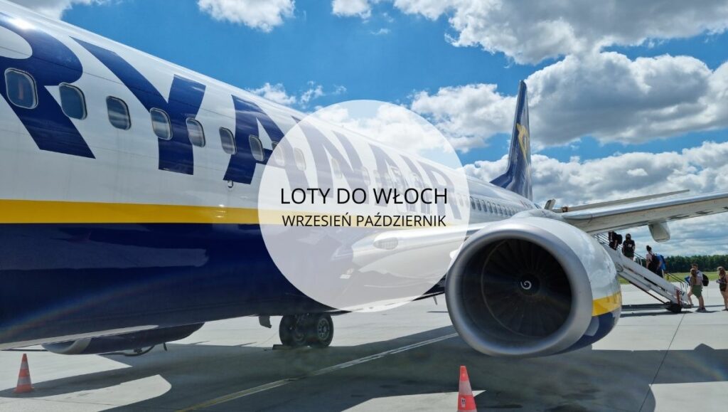 Loty do Włoch we wrześniu i październiku | WakacjeWlochy.lh.pl