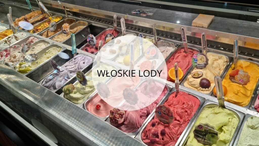 Włoskie lody | WakacjeWlochy.lh.pl