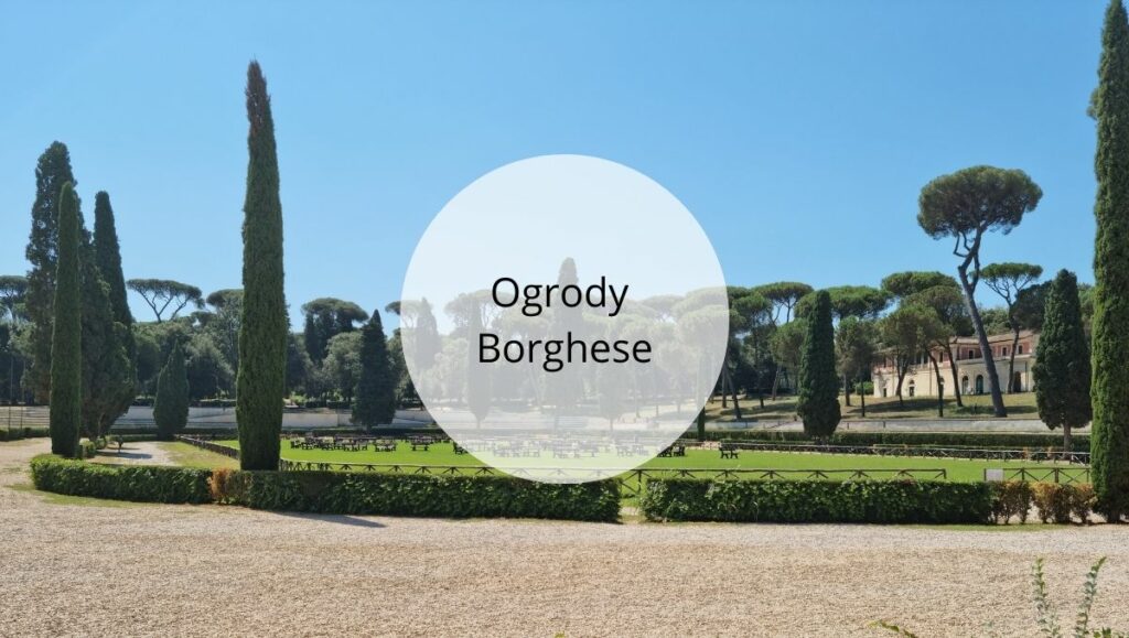 Ogrody Borghese w Rzymie