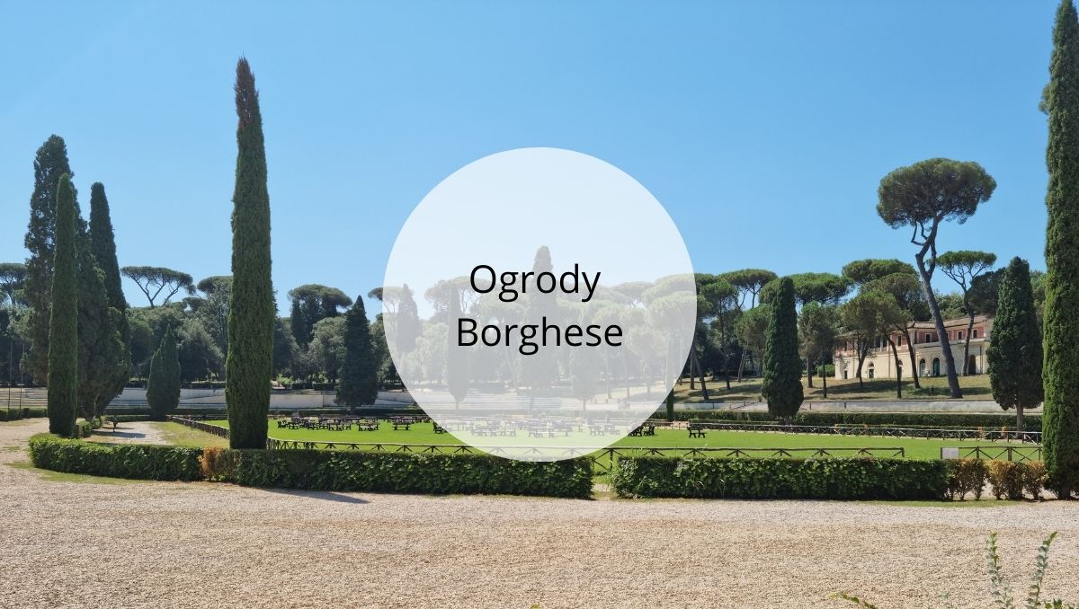 Ogrody Borghese w Rzymie