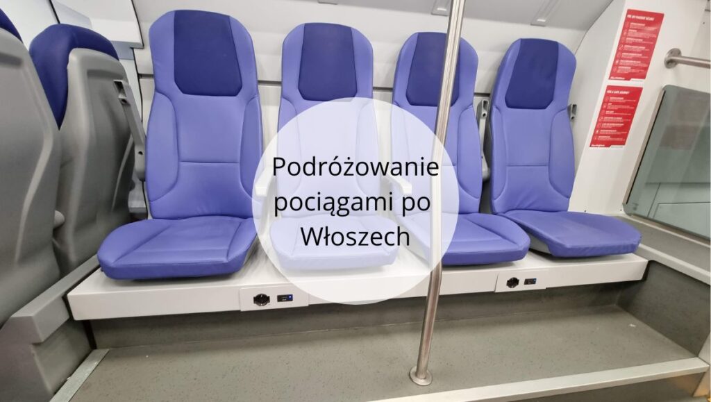 podróżowanie pociągami po Włoszech