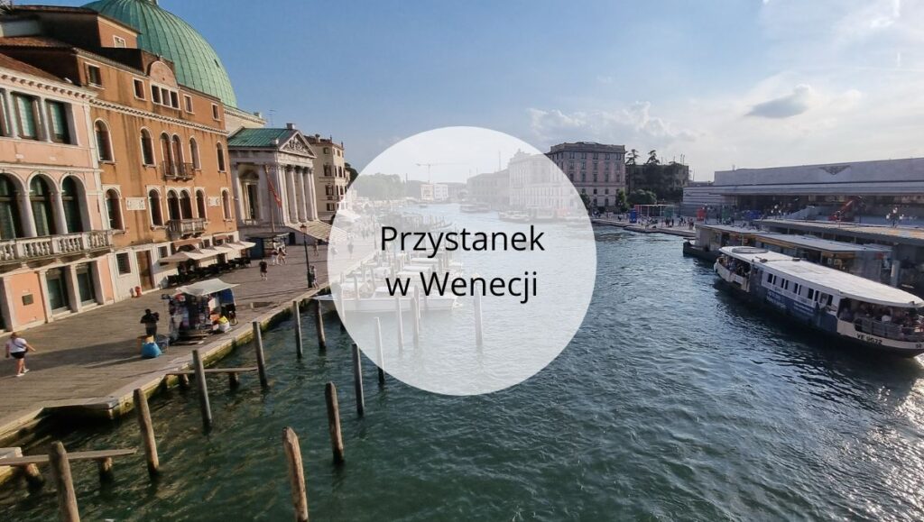Wenecja Wakacje we Włoszech